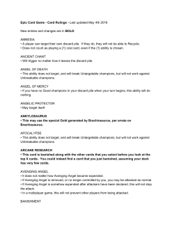 Epic Card Game Card Rulings ​Last updated May 4th 2016 New