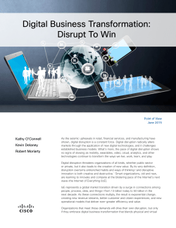 Digital Business Transformation: Disrupt To Win