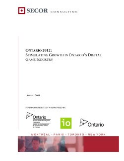 Ontario 2012: Stimulating Growth in Ontario`s Digital Game Industry
