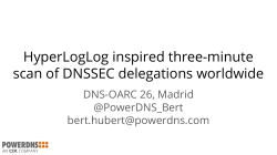 HyperLogLog inspired three-minute scan of DNSSEC