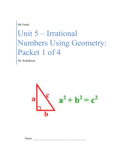 Unit 5 * Irrational Numbers Using Geometry: Packet 1 of 4