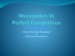 Monopolies Vs Perfect Competition