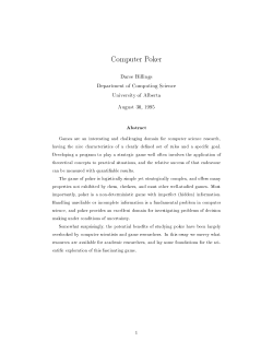 Computer Poker Darse Billings Department of Computing Science