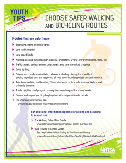 CHOOSE SAFER WALKING and BICYCLING ROUTES