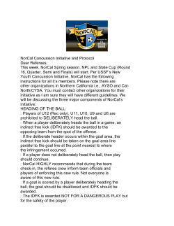 NorCal Concussion Initiative and Protocol Dear Referees, This week