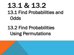 13.1 Find Probabilities and Odds 13.2 Find