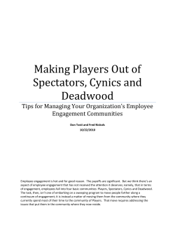 Making Players Out of Spectators, Cynics and