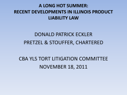 a long hot summer: recent developments in illinois product liability law
