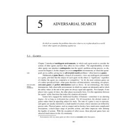 5 ADVERSARIAL SEARCH