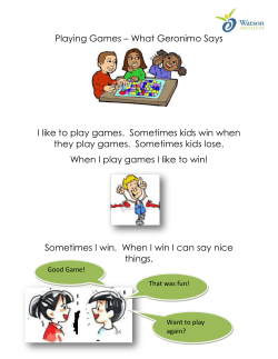 Playing Games &ndash; What Geronimo Says I like to play games