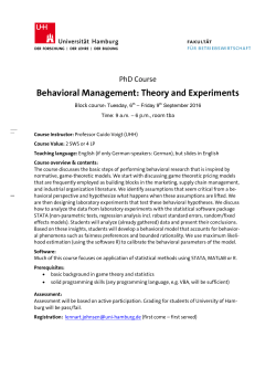 Behavioral Management: Theory and Experiments