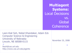 Multiagent Systems: Loal Decisions vs. Global Coherence