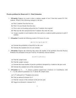 Practice problems for Homework 11 - Point Estimation 1. (10 marks