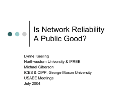 Is Network Reliability A Public Good?