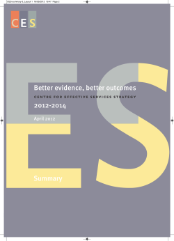 2012-2014 Better evidence, better outcomes Summary