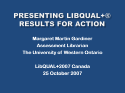 Presenting LibQual Results for Action