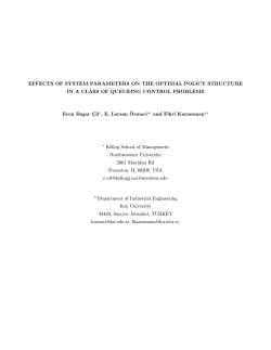 EFFECTS OF SYSTEM PARAMETERS ON THE OPTIMAL POLICY