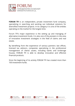 FORUM TFI is an independent, private investment fund company