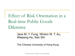 Effect of Risk Orientation in a Real