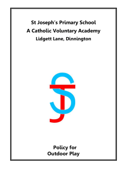 St Joseph`s Primary School A Catholic Voluntary Academy Lidgett