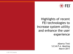 Highlights of recent FEI technologies to increase system utility and