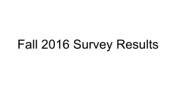 Fall 2016 Survey Results