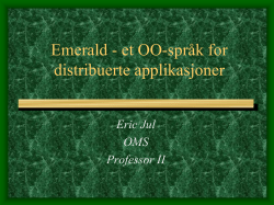Emerald * distributed OO language