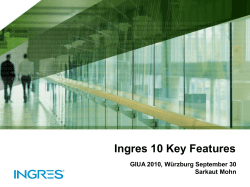 Ingres 10.0 New Admin Tools: Getting There From Here