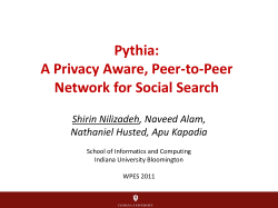 Pythia: A Privacy Aware, Peer-to-Peer Network for