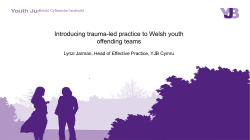 Introducing trauma-led practice to Welsh youth offending teams