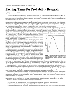 Exciting Times for Probability Research
