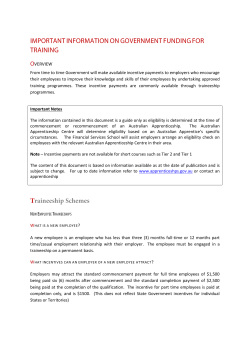 From time to time Government will make available incentive