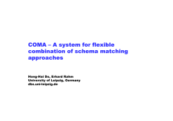 COMA &ndash; A system for flexible combination of schema matching