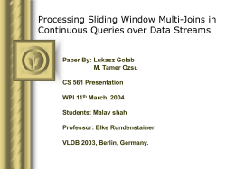 Introduction Problem Description Sliding Window Join algorithms