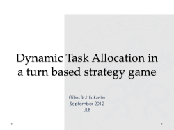 Dynamic Task Allocation in a turn based strategy game