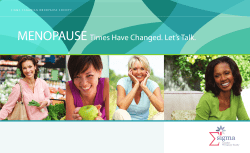MENOPAUSE Times Have Changed. Let`s Talk.