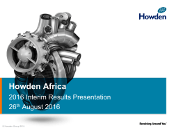 Howden Africa 2016 Interim Results Presentation