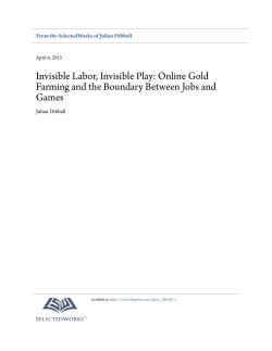 Invisible Labor, Invisible Play: Online Gold Farming