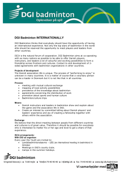 DGI Badminton INTERNATIONALLY DGI Badminton thinks that