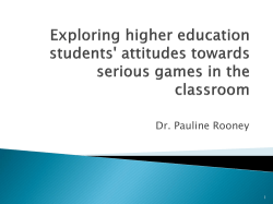 Serious games in the higher education classroom: What do our