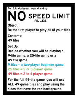 Object: Be the first player to play all of your tiles. Contents: 49 tiles
