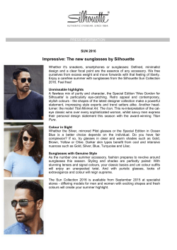 PRESS INFORMATION SUN 2016 Impressive: The new sunglasses