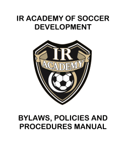 IR ACADEMY OF SOCCER DEVELOPMENT BYLAWS, POLICIES