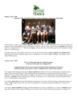 Monday, May 6, 2007 Augustine Wins First Round Match at Tennis