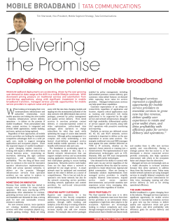 Delivering the Promise of Mobile Broadband
