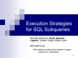 Orthogonal Optimization of Subqueries and