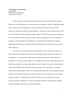 The Benefits of Cooperation Joseph Heath