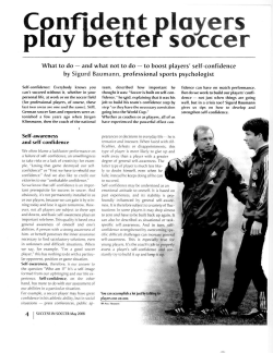 Confident players play better soccer
