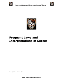 Frequent Laws and Interpretations of Soccer
