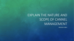 Explain the nature and scope of cannel management